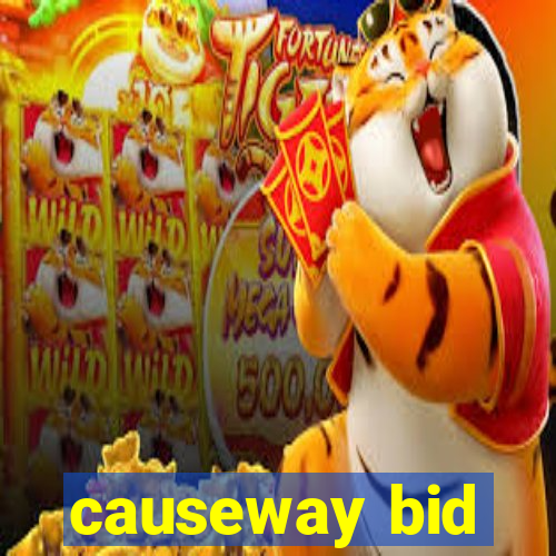 causeway bid