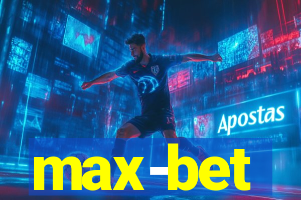 max-bet