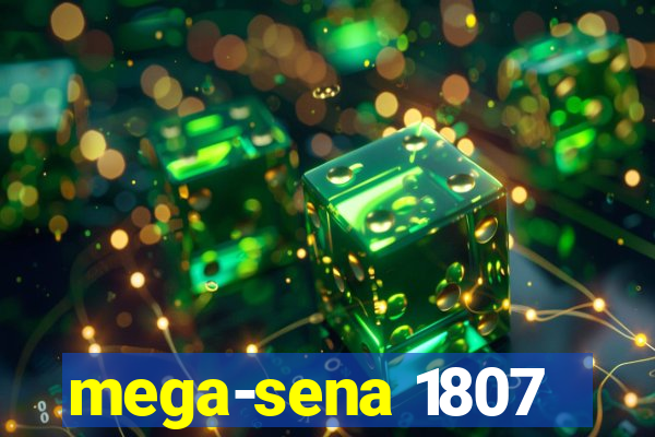 mega-sena 1807