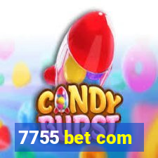 7755 bet com