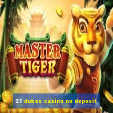 21 dukes casino no deposit