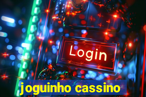 joguinho cassino