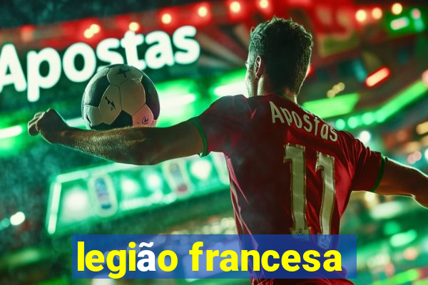 legião francesa