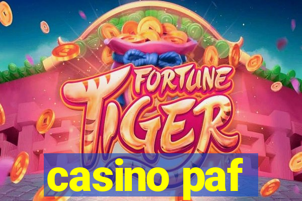 casino paf