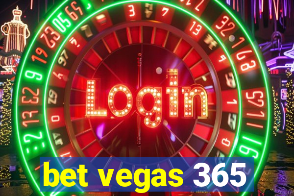 bet vegas 365