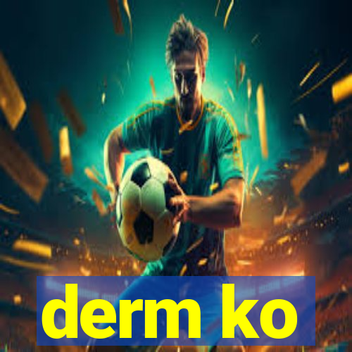 derm ko