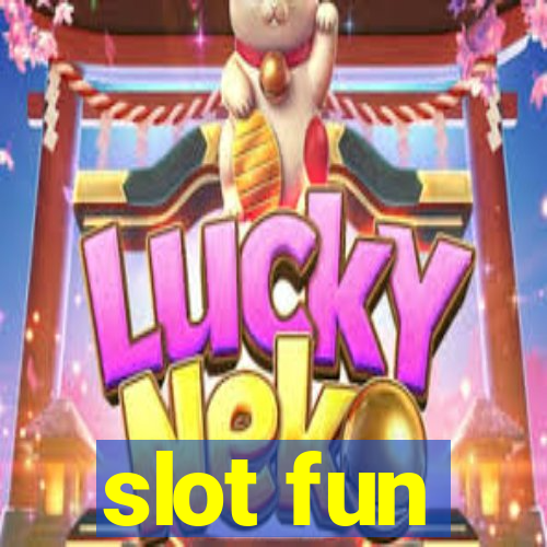 slot fun