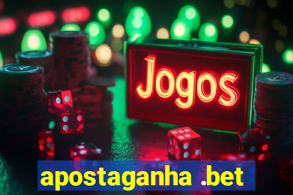 apostaganha .bet