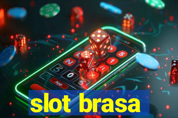 slot brasa