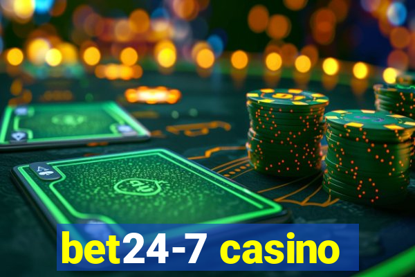 bet24-7 casino