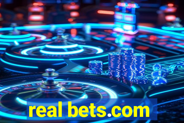 real bets.com