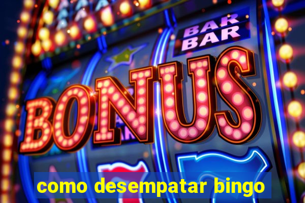 como desempatar bingo