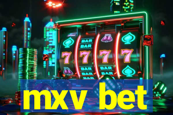 mxv bet