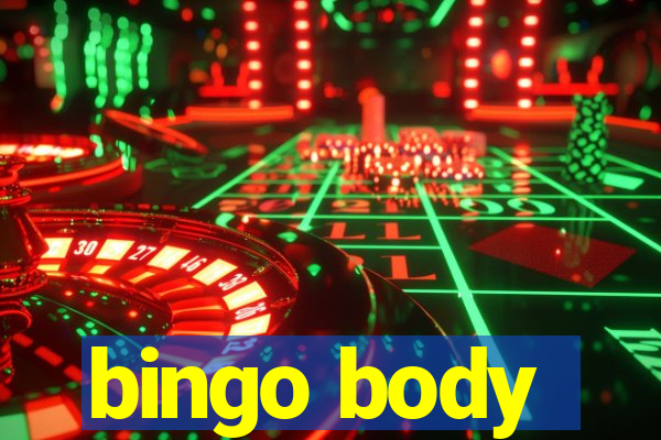 bingo body