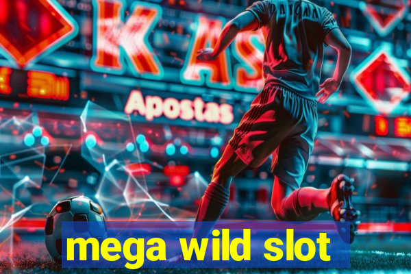 mega wild slot