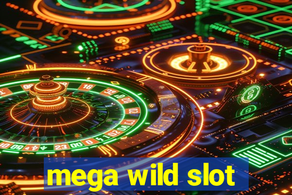 mega wild slot