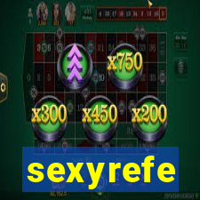 sexyrefe