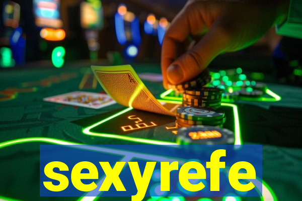 sexyrefe