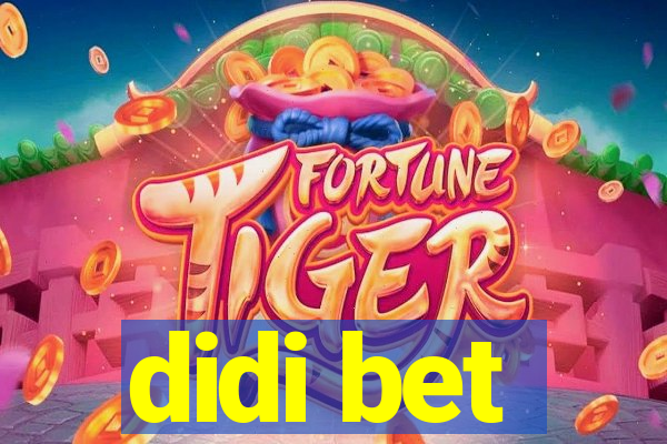 didi bet