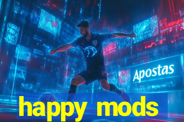 happy mods