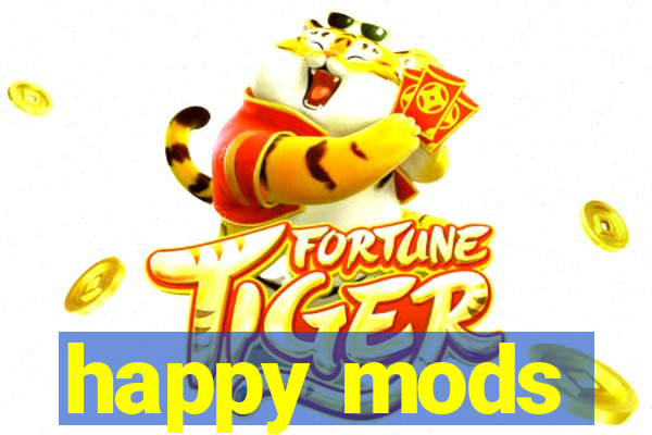 happy mods