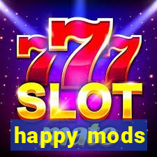 happy mods