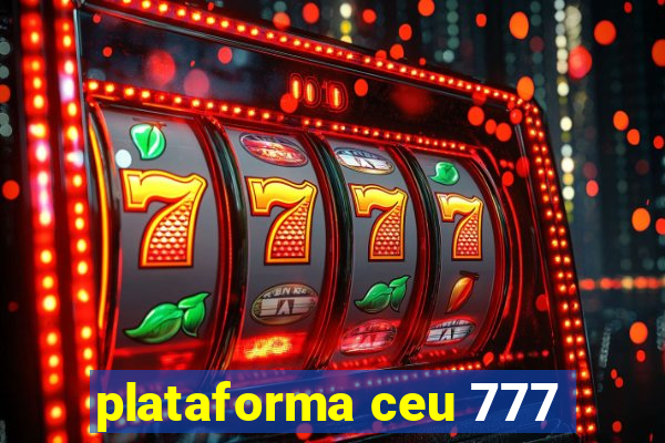 plataforma ceu 777