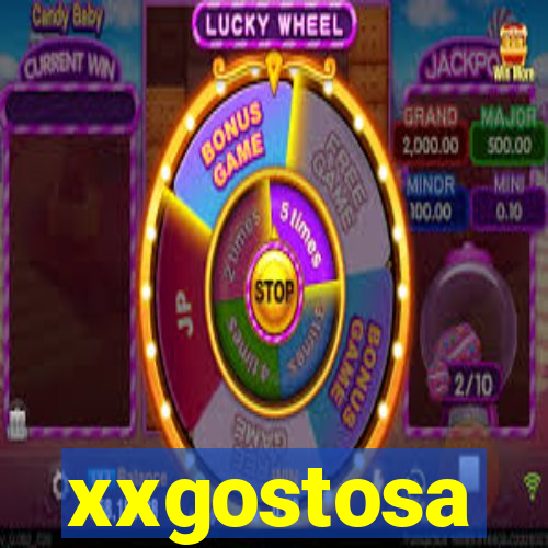 xxgostosa