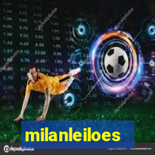 milanleiloes