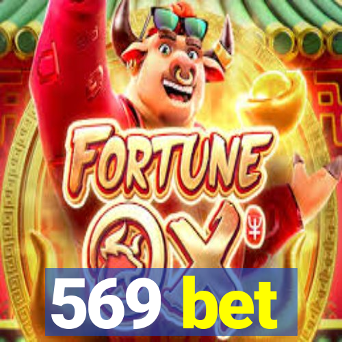 569 bet