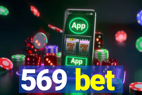 569 bet