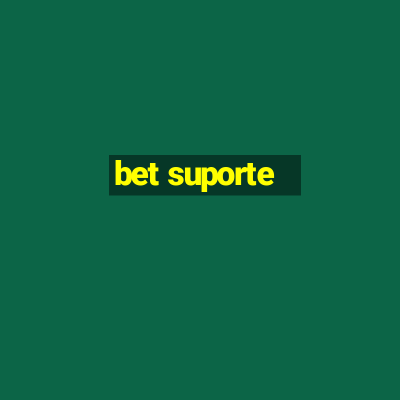 bet suporte