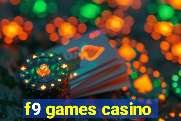 f9 games casino