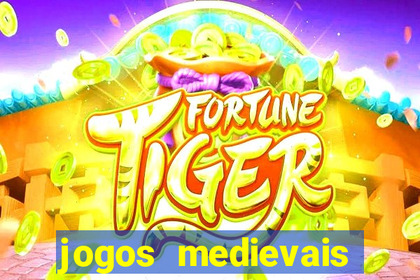 jogos medievais para android