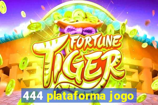 444 plataforma jogo