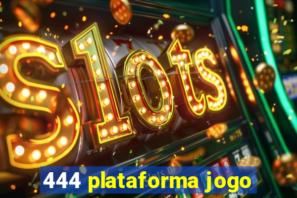 444 plataforma jogo