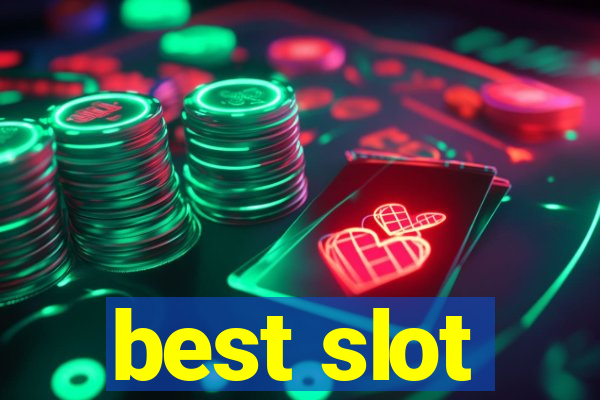 best slot