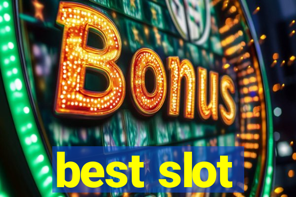 best slot