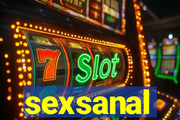 sexsanal