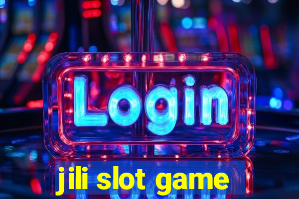 jili slot game