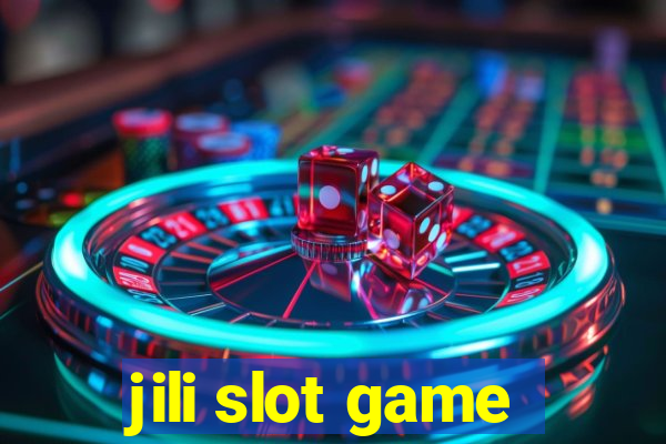 jili slot game