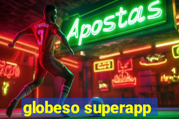 globeso superapp