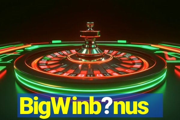 BigWinb?nus