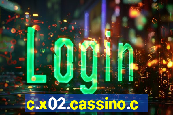 c.x02.cassino.com