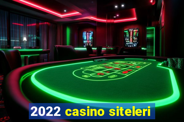 2022 casino siteleri