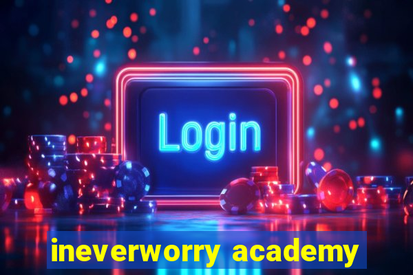 ineverworry academy