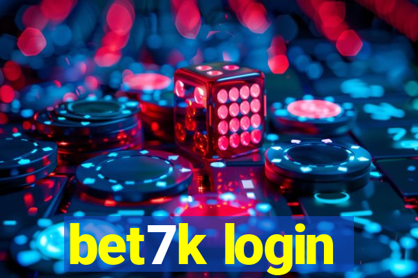 bet7k login