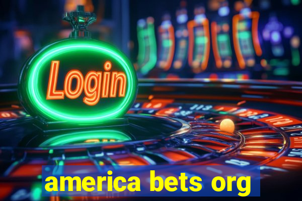 america bets org