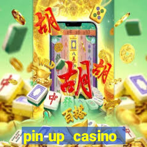 pin-up casino reclame aqui