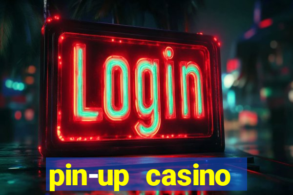 pin-up casino reclame aqui